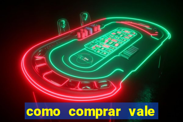 como comprar vale sorte online